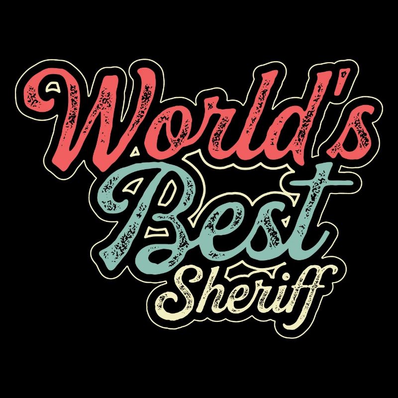 Meilleur shérif du monde Policier dévoué Geschen