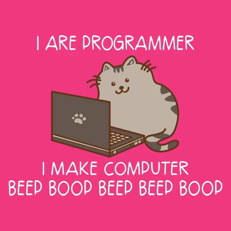 I Are Programmer I Make C... Programmierer & Nerd
