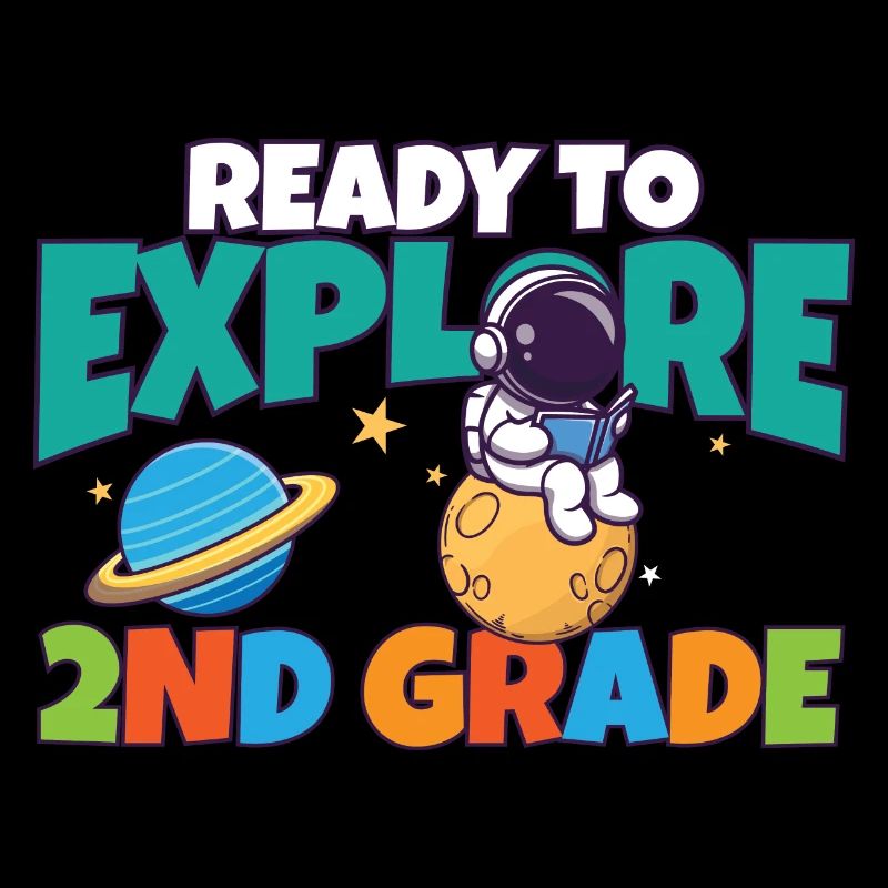 First Day Of School Day Ready to Explore 2nd