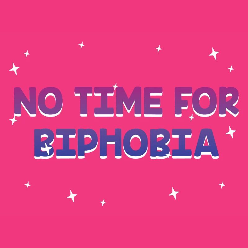 No Time for Biphobia Bisexual LGBTQ Bi Pride