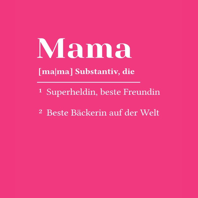 Lexikon Definition Mama Muttertag Backen Bäckerin