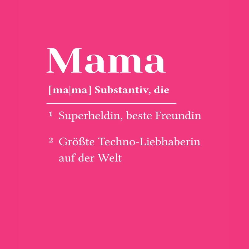 Definition Mama Mutter Mom Muttertag Techno Rave