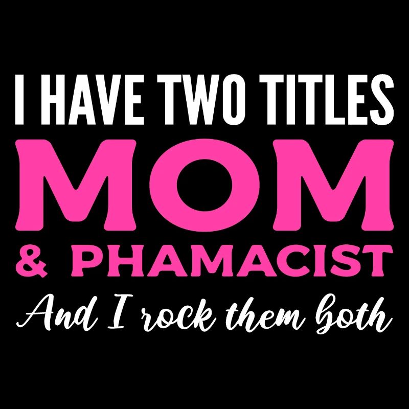 Maman et pharmacienne Dévouée Maman Cadeau