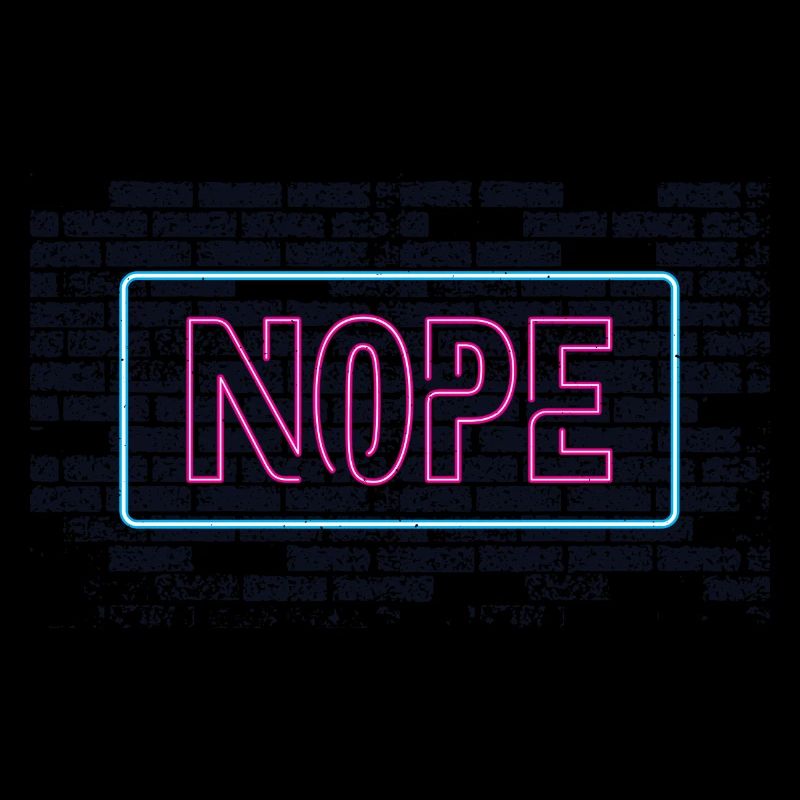 Nope - Nein - Neon Schild an Mauer