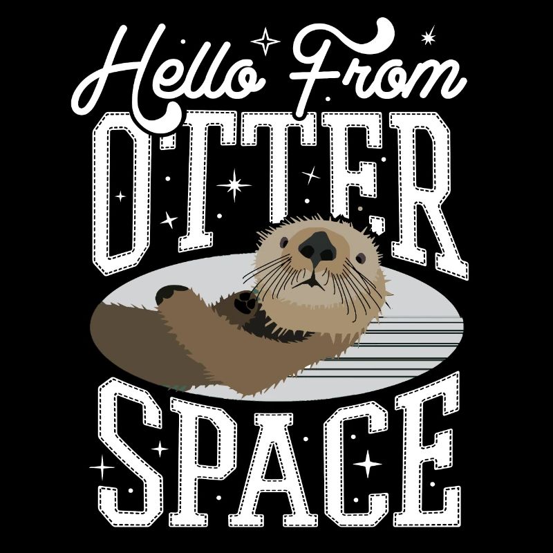 Otter T-Shirt From Otter Space Funny Otter Gift