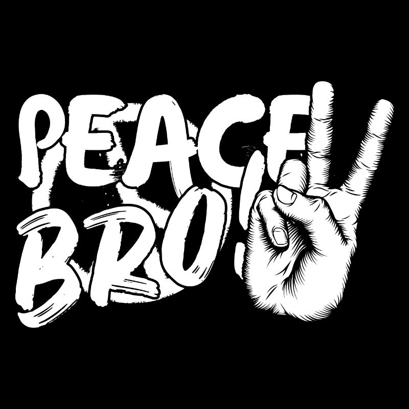 Peace Bro
