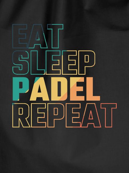 Eat Sleep Padel Repeat