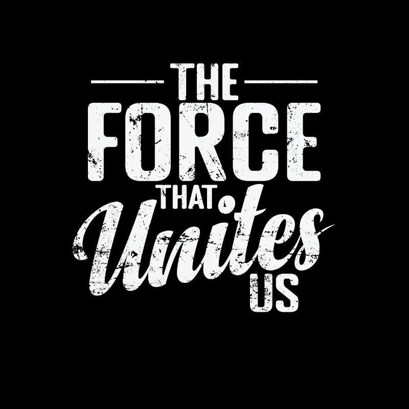 La force qui nous unit
