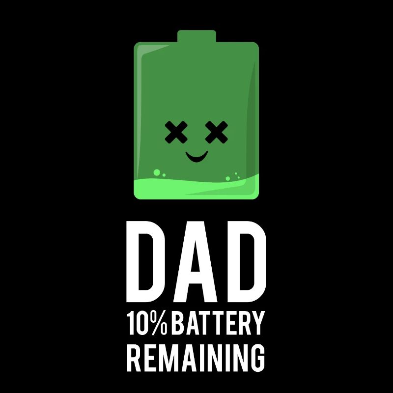 Dad 10% Battery Remaining