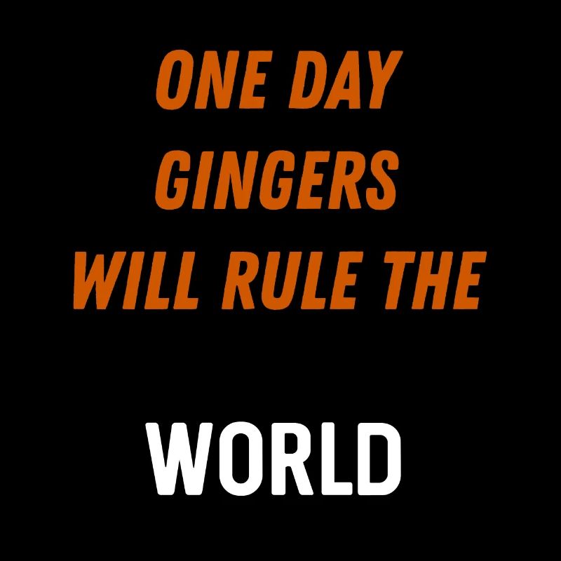 Ginger Weltherrschaft Halloween Statement