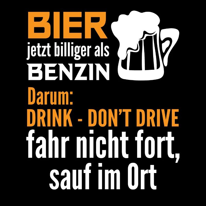 Bier jetzt billiger als Benzin drink dont drive