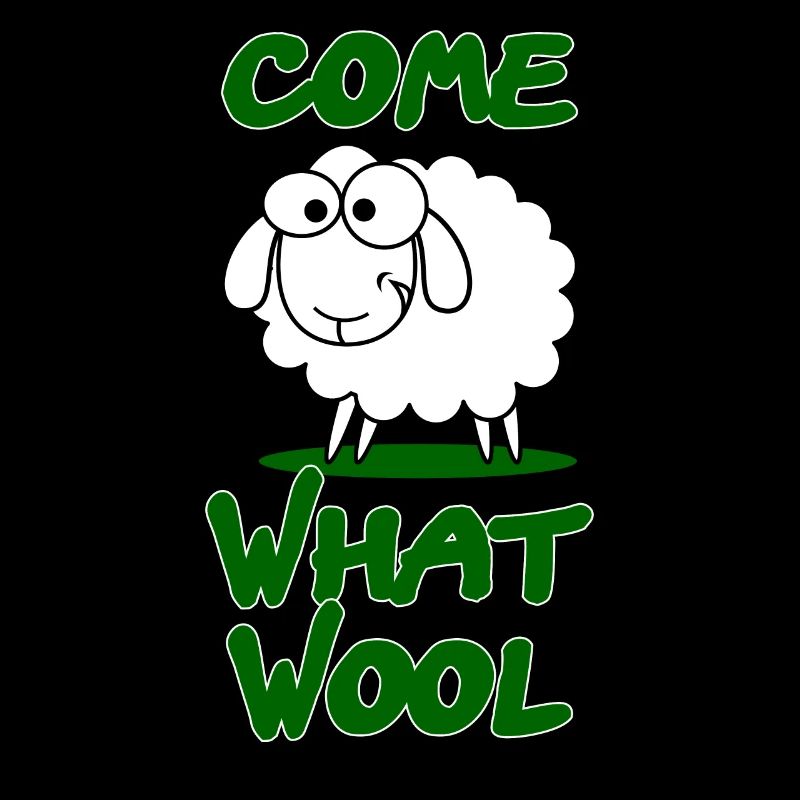 Come What Wool Schaaf Witziges Design Geschenk