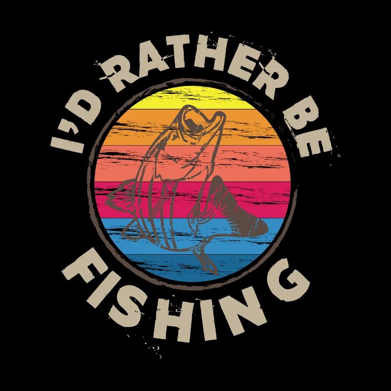 Fischer - I would rather fish or fish