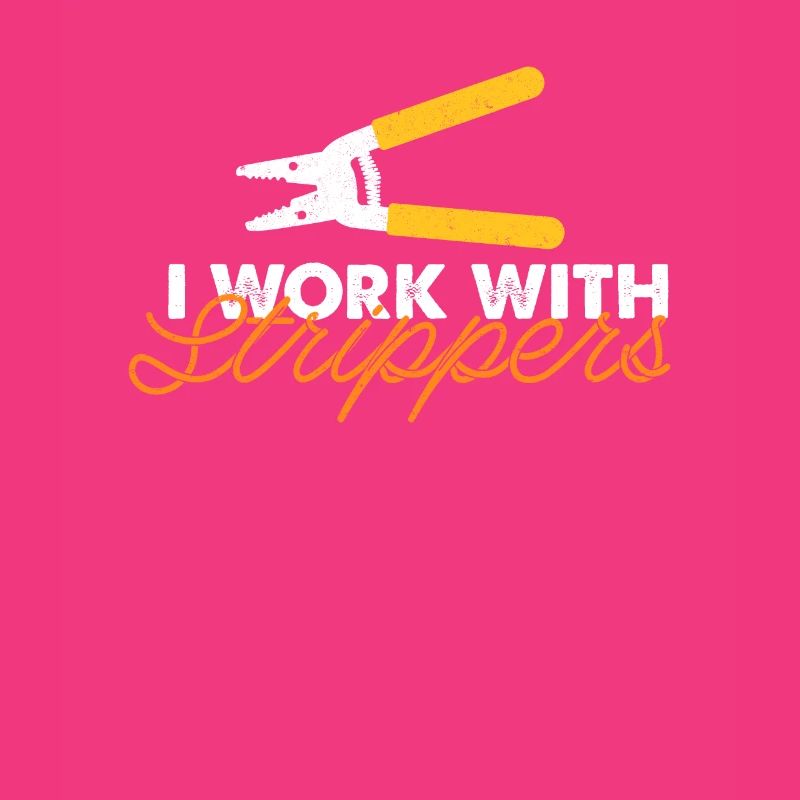I work with Stripper Electrician Gift