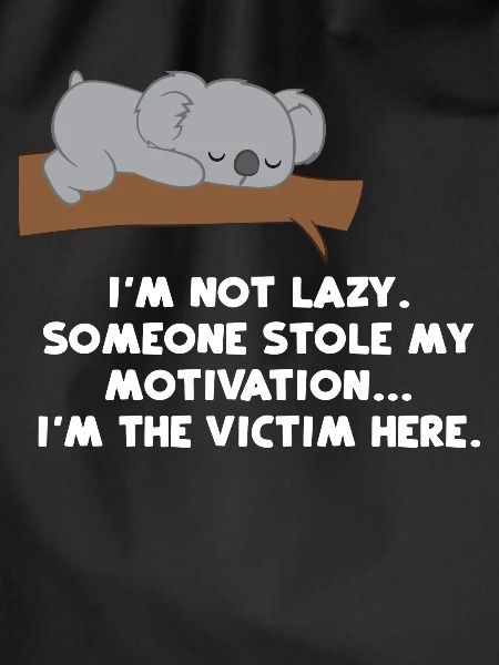 Koala - Kaolabär - Koalas - Motivation - Sarkasmus