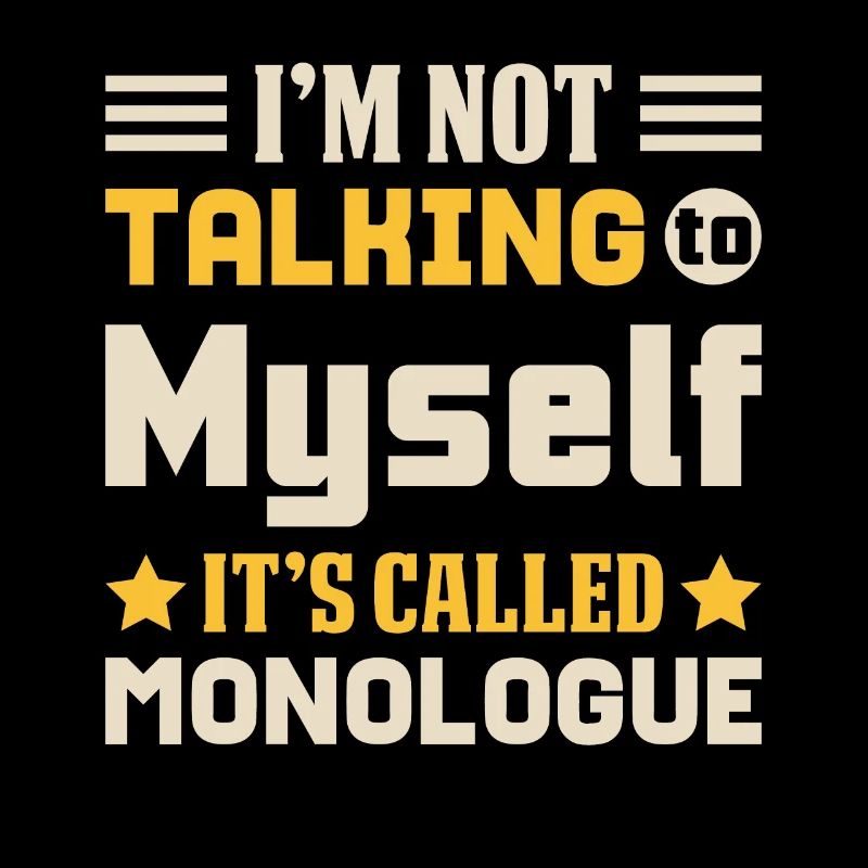 Not Talking To Myself Monologue Stage Actor