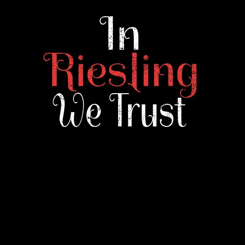 IN RIESLING WE TRUST