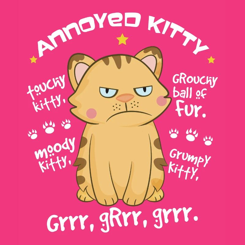 Impression de chat agacé Touchy Kitty pour les fans de chat