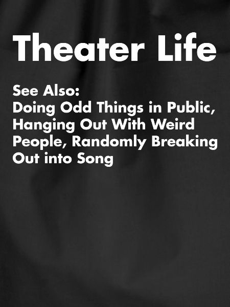 Theater Life Definition
