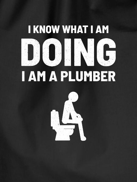 Plumbing plumbing humor