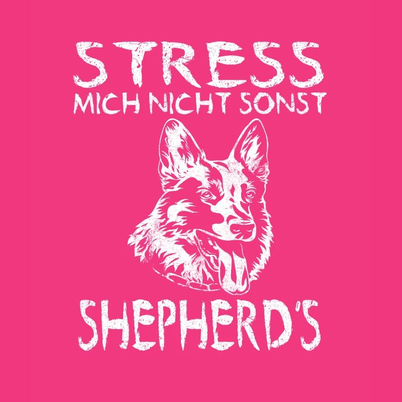 Stress mich nicht sonst Sheperds Aussie Sheperd