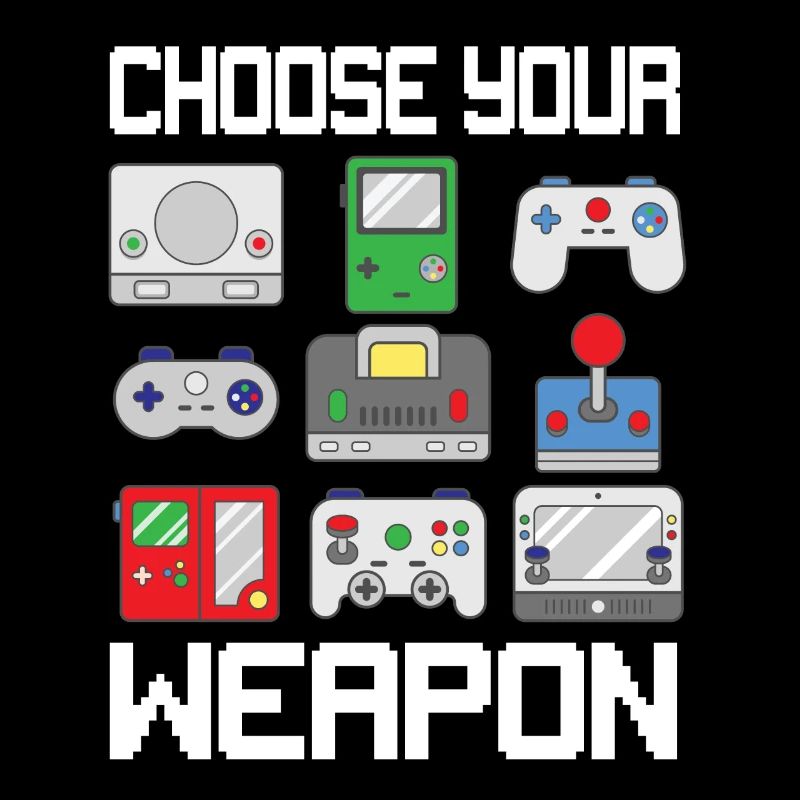 Choose your weapon