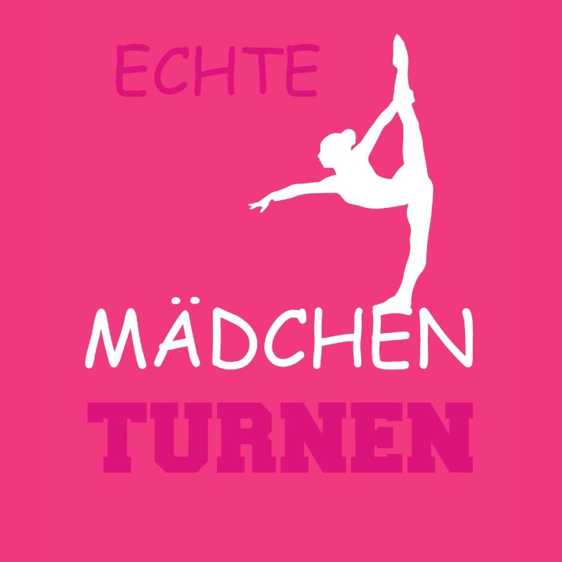 ECHTE MAeDCHEN TURNEN