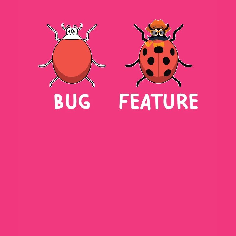 Funny saying for programmers bug feature