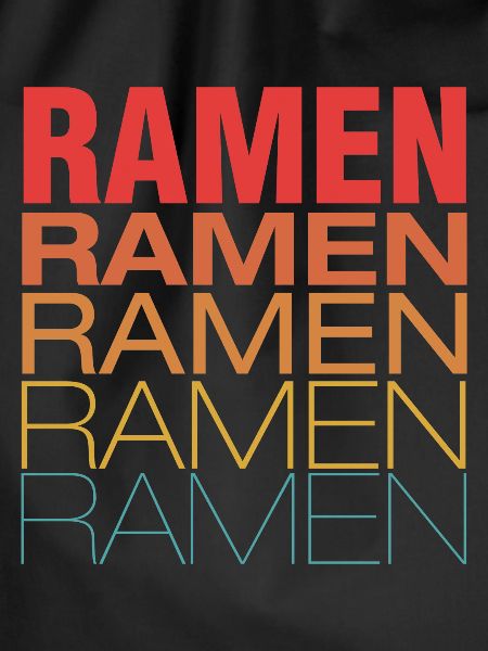 Ramen Ramen Ramen