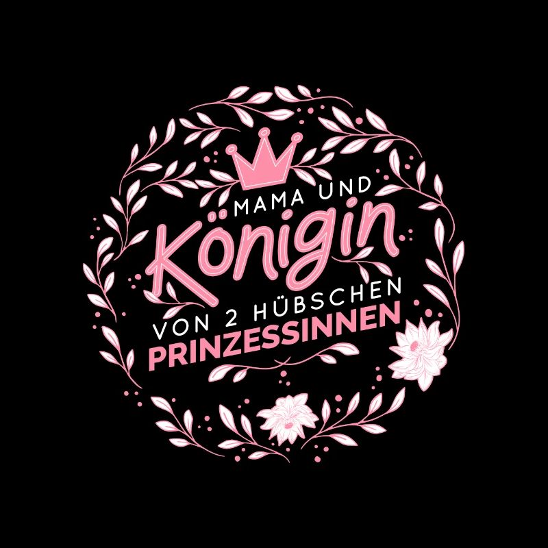 Mutter von 2 Töchtern Mama von 2 Töchtern Spruch