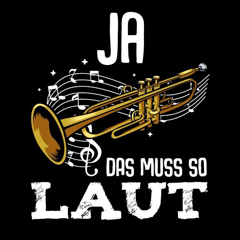 Ja Das Muss So Laut Trompeter Trompete Blasmusik