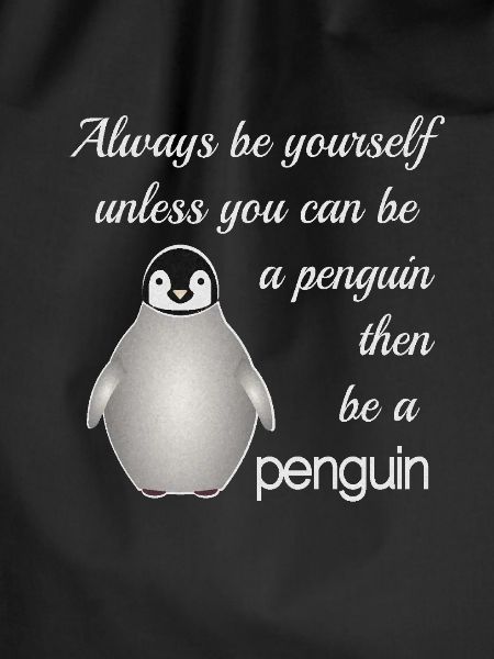 Be a Penguin