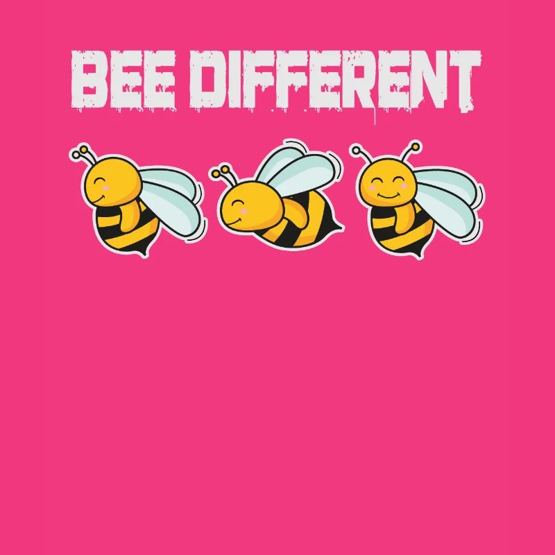 Bee Different Bees Be Different Be Yourself