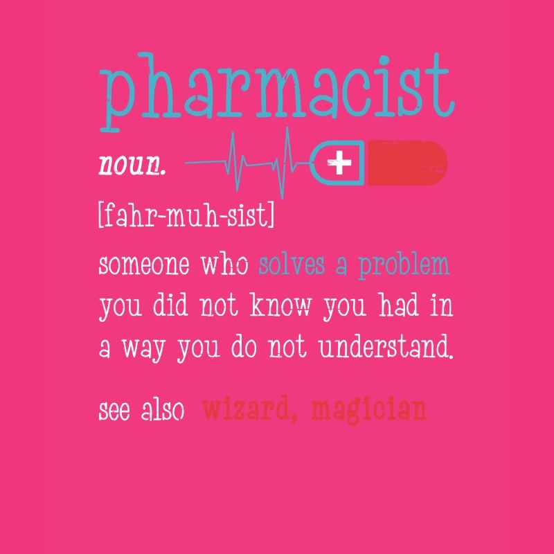 Pharmacist Definition Funny Gift Classic print