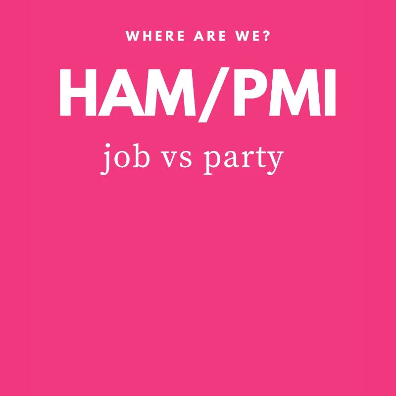 HAM PMI Urlaub oder Flugreise um Party zu machen