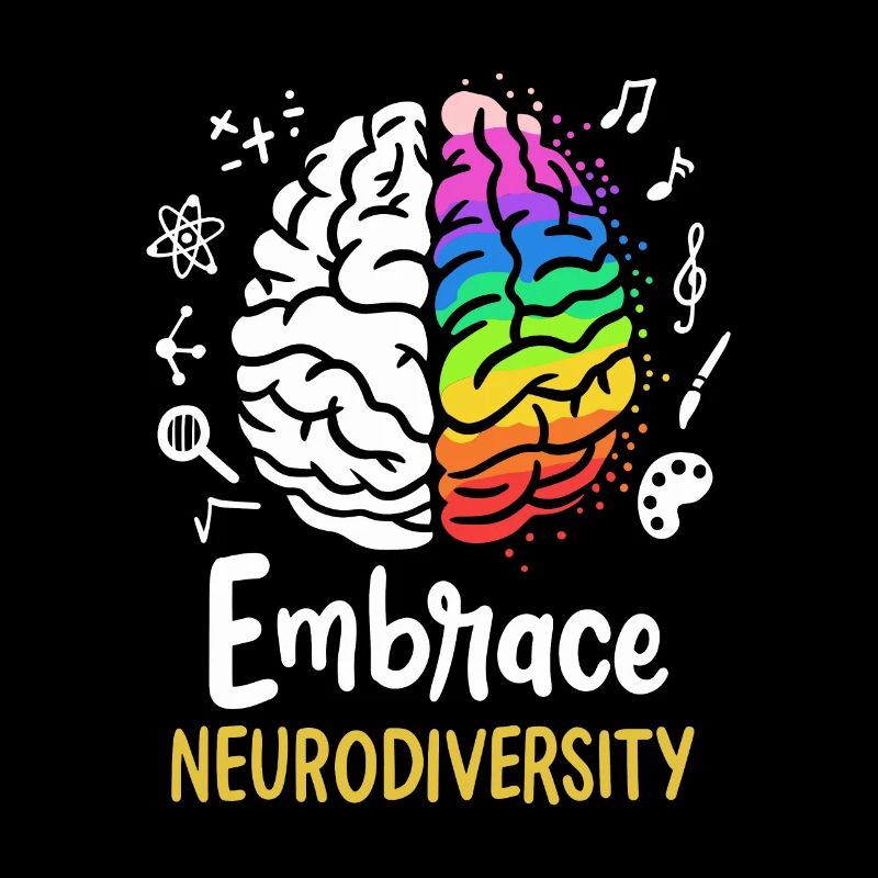 Embrace Neurodiversity
