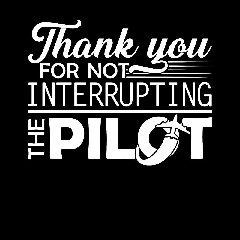 Pilot Unterbrechen Sie den Piloten nicht