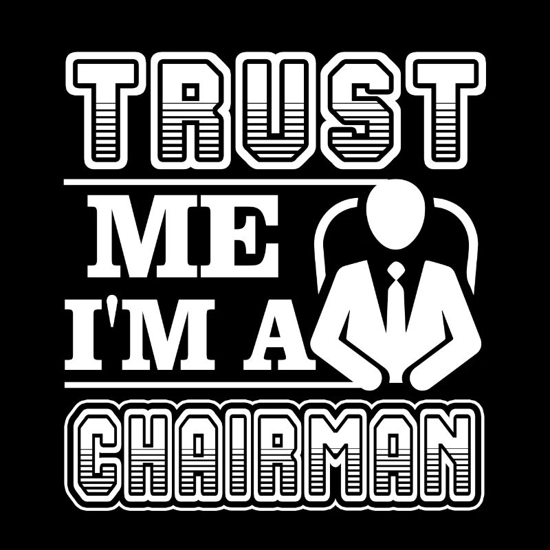 Vorsitzender Trust Me Ich bin ein Vorsitzender