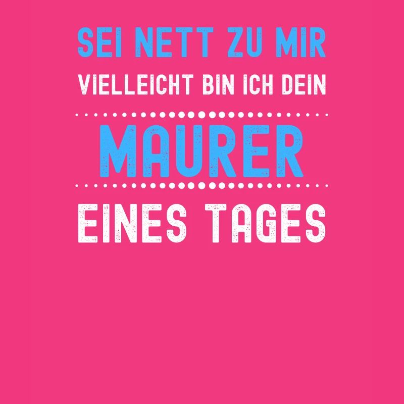 Maurer Geburtstag Geschenk Geschenkidee Spruch