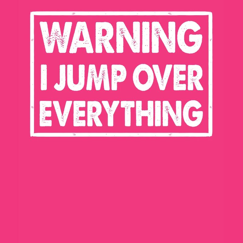 Warning I Jump Over Everything Parkour Fun Gift