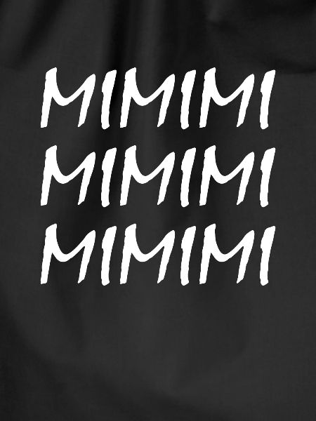 MiMiMi Spruch Sarkastisches Statement Geschenk