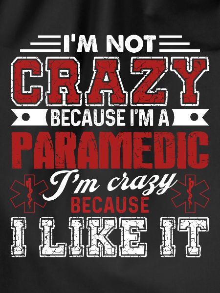 Paramedic Crazy Paramedic