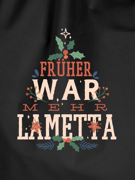 Früher war mehr Lametta