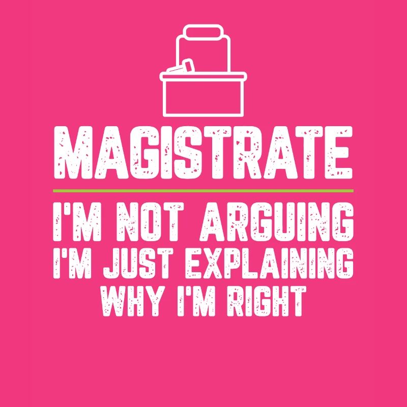 Magistrate I'm Not Arguing I'm Just Explaining