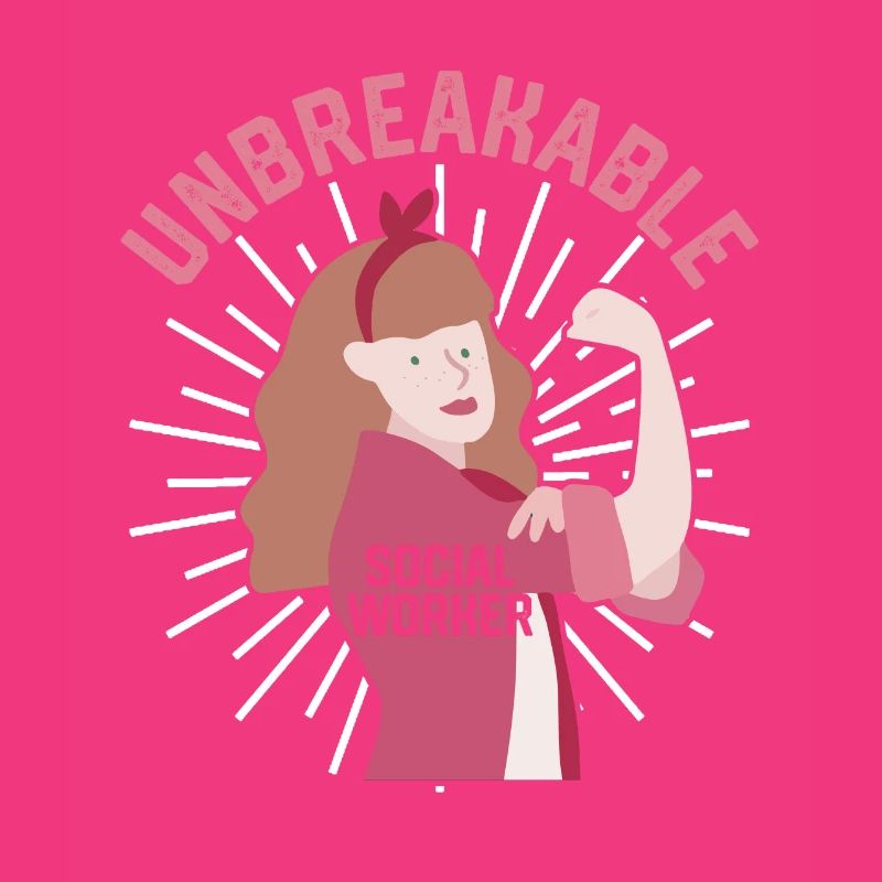 Unbreakable Social Workers