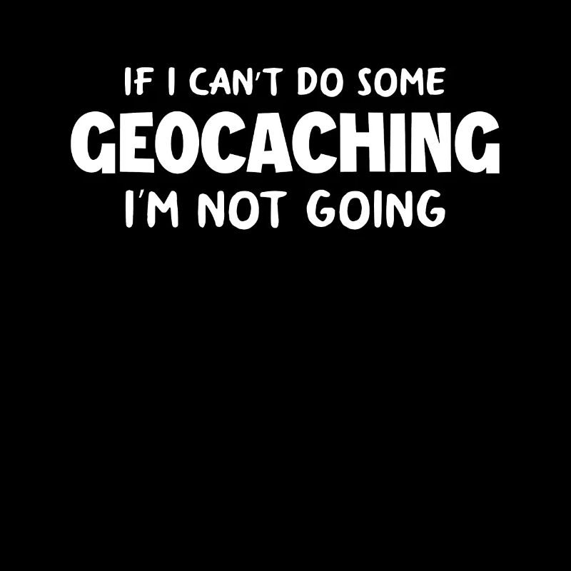 Drôle Geocacher Geocache Geocaching Gift