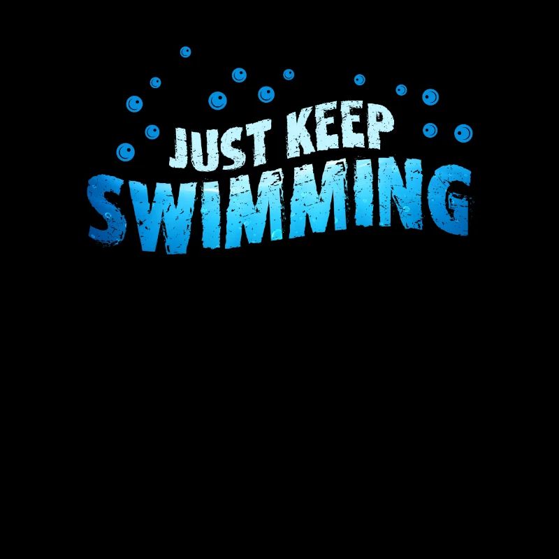 Just Keep Swimming Schwimmen Schwimmer Geschenk