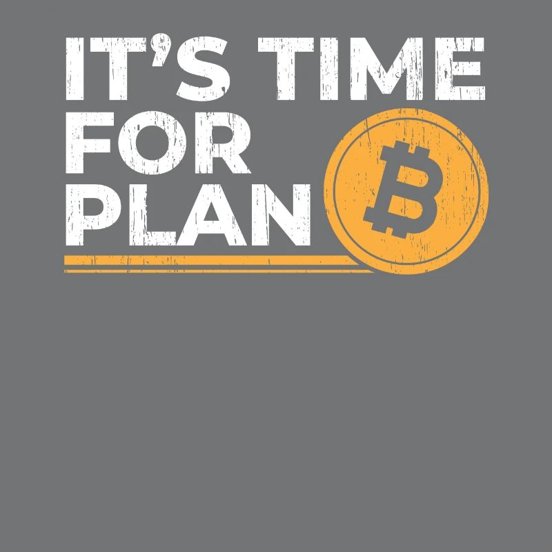 It Is Time For Plan B - Plan Bitcoin Geschenk