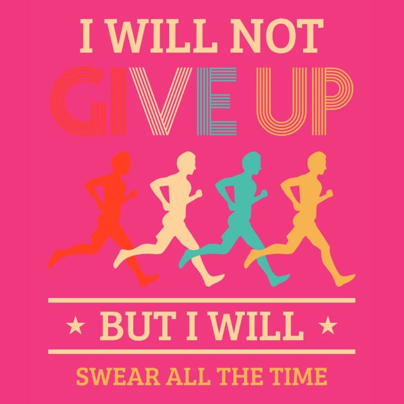 Laufspruch Design I Will Not Give Up