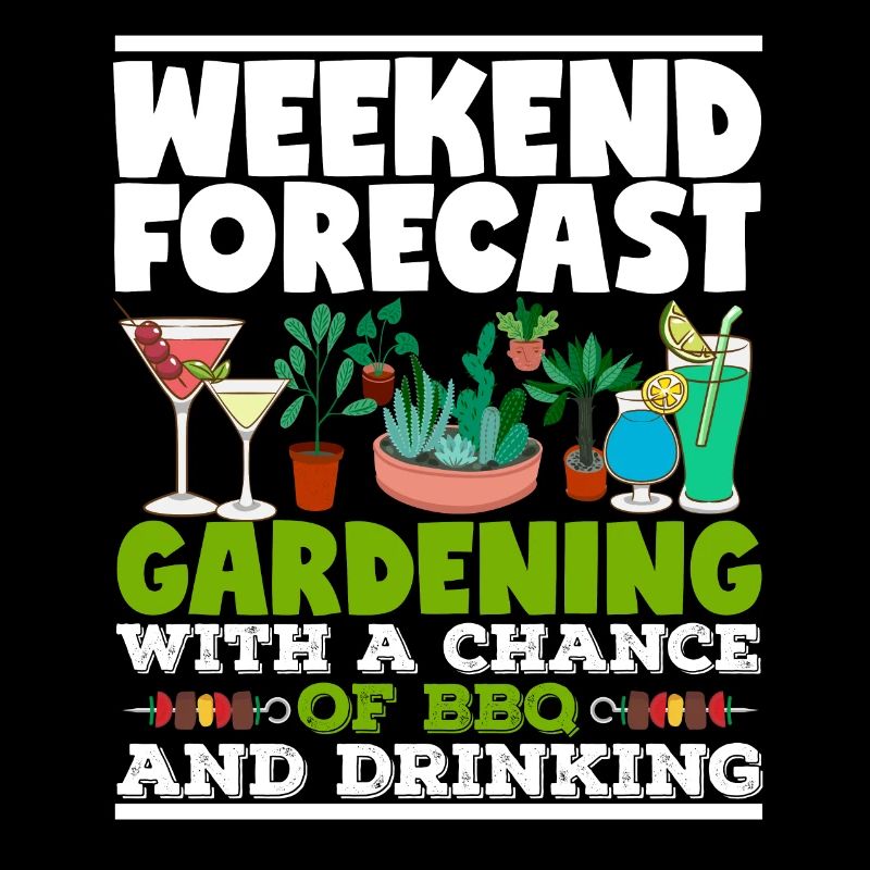 Weekend Forecast Gardening BBQ Gardener